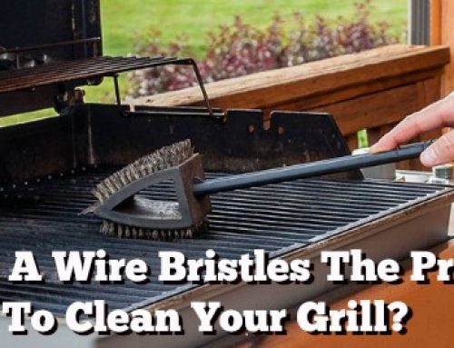 Are Wire Bristles The Proper Way To Clean Your Grill?