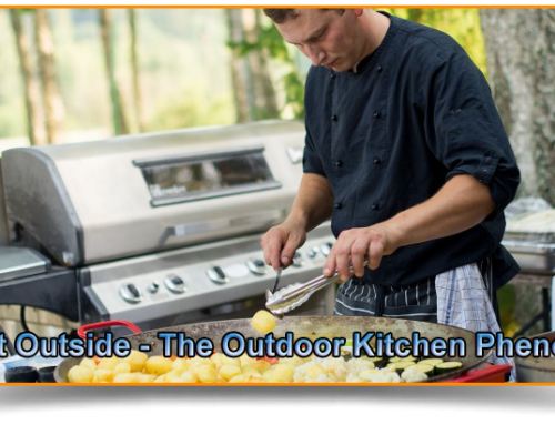 Taking it Outside – The Outdoor Kitchen Phenomenon